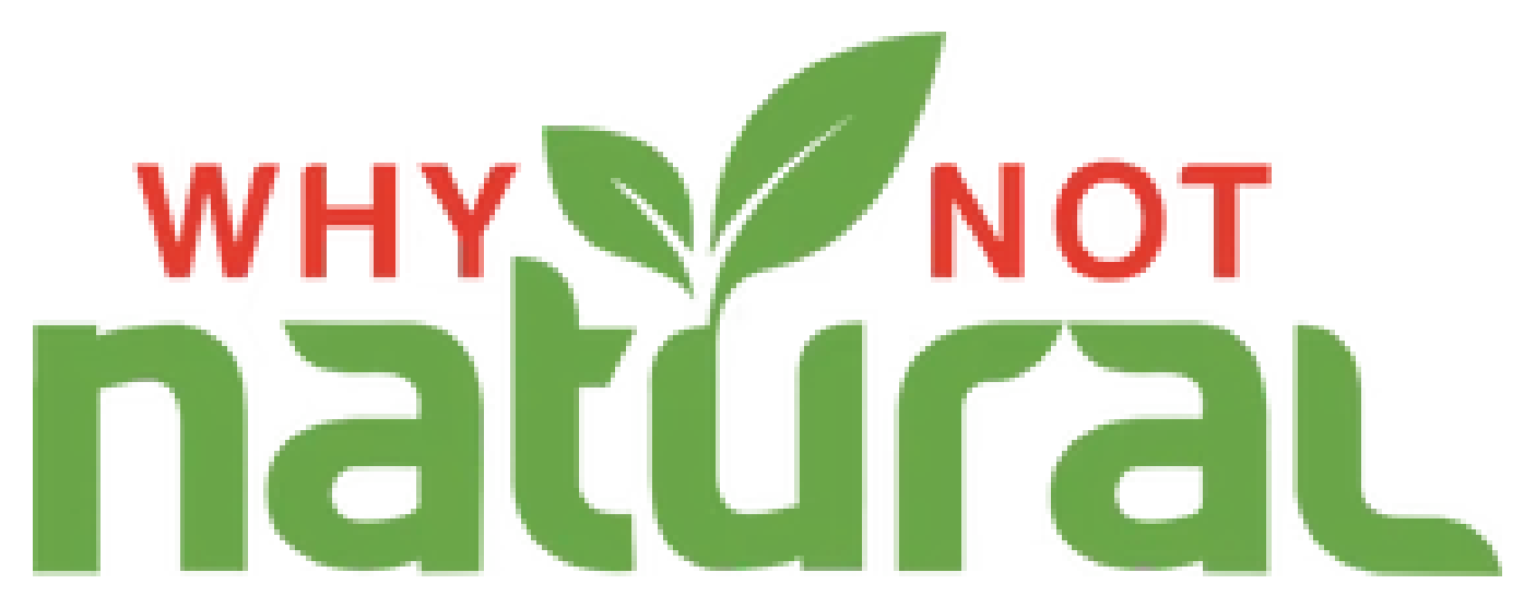 Why Not Natural